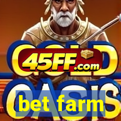 bet farm
